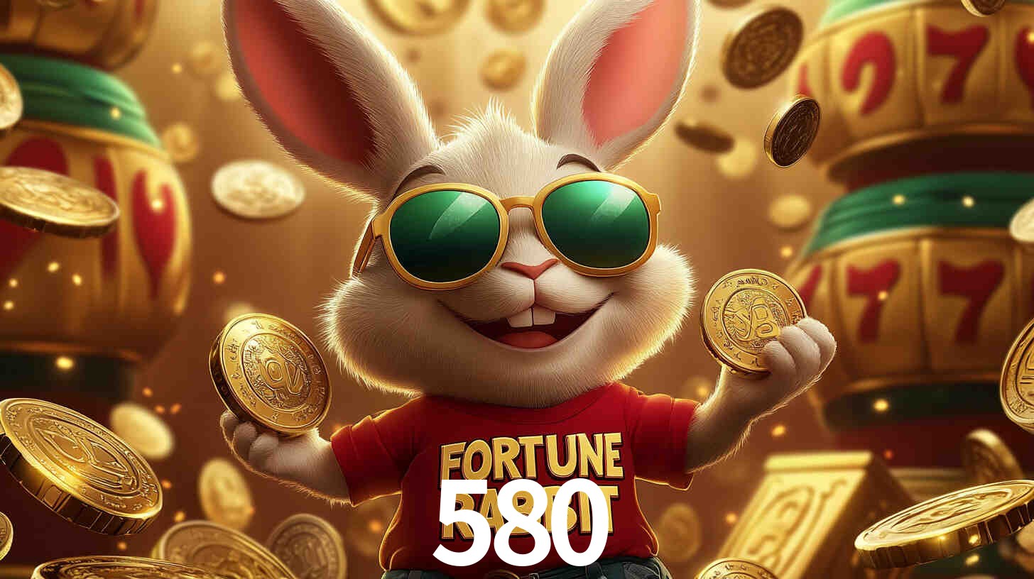 Bônus Generosos e Exclusivos no 580 para Você!