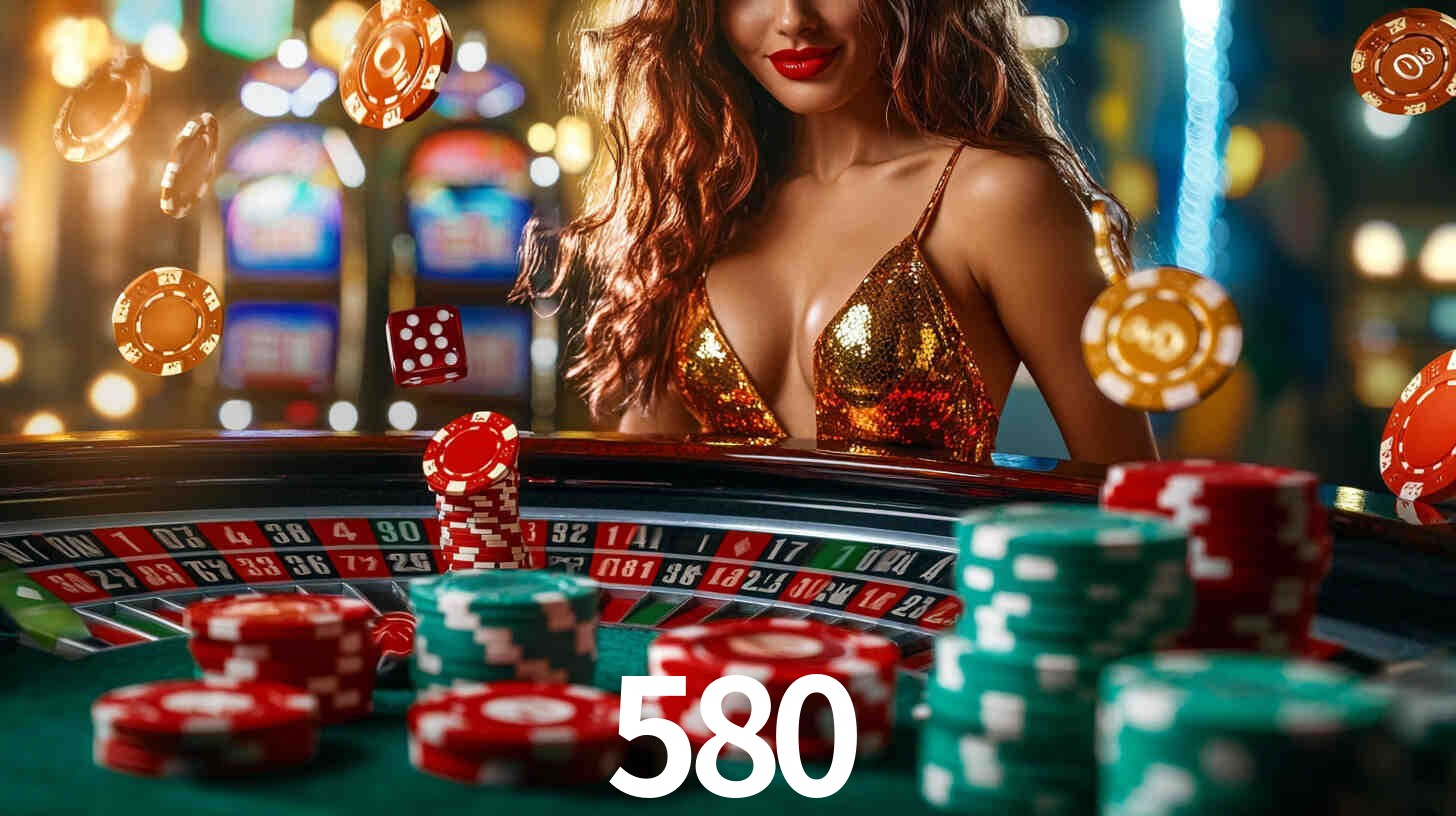 Ofertas Imperdíveis na 580: Promoções e Bônus Que Valem a Pena